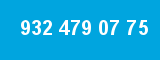 932 479 07 75